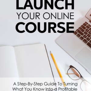 Launch Your Online Course