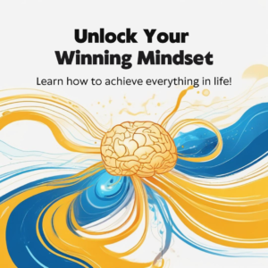 The Winning Mindset Formula