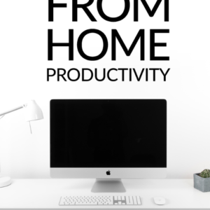 Work From Home Productivity E-book